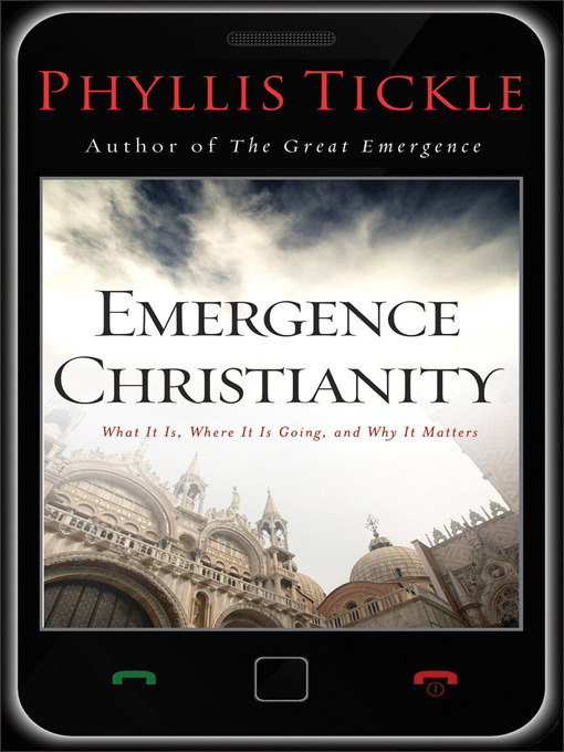 Title details for Emergence Christianity by Phyllis Tickle - Available